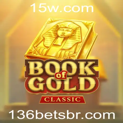 Explorando o Fascinante Mundo de BookOfGoldClassic e a Estratégia de 136 bet