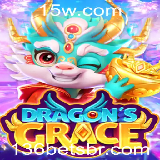 DragonsGrace: Descubra o Fascinante Mundo do Jogo com 136 bet