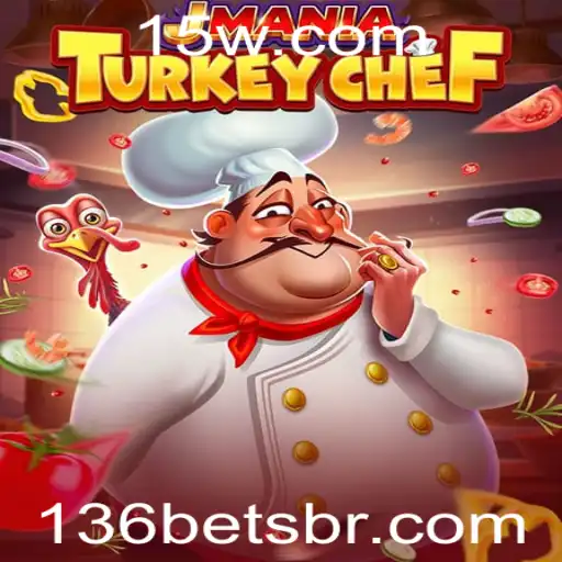 Explorando o Fascinante Jogo JManiaTurkeyChef e a Estratégia 136 Bet