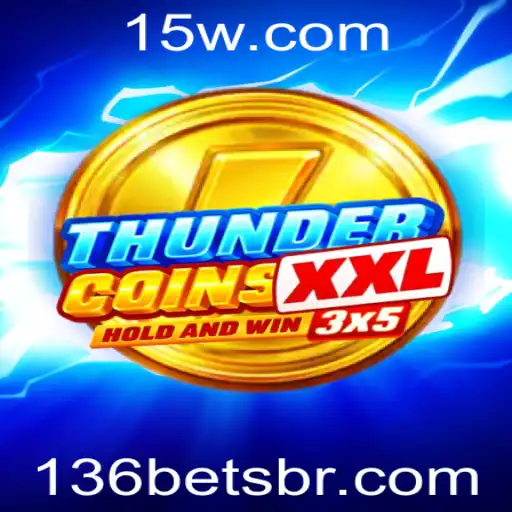 Descubra o emocionante jogo ThunderCoinsXxl com a aposta 136 bet